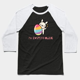 I'm Easterhollic - Easter Tshirt Baseball T-Shirt